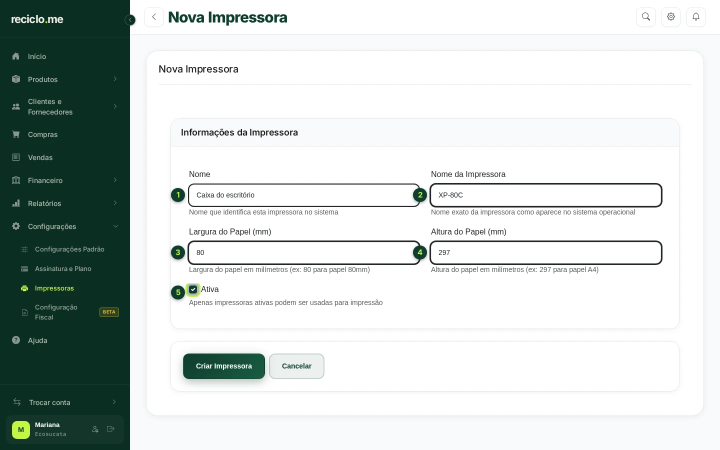 Formulário Nova Impressora com nome, nome da impressora, largura e altura do papel e a opção Ativa em destaque