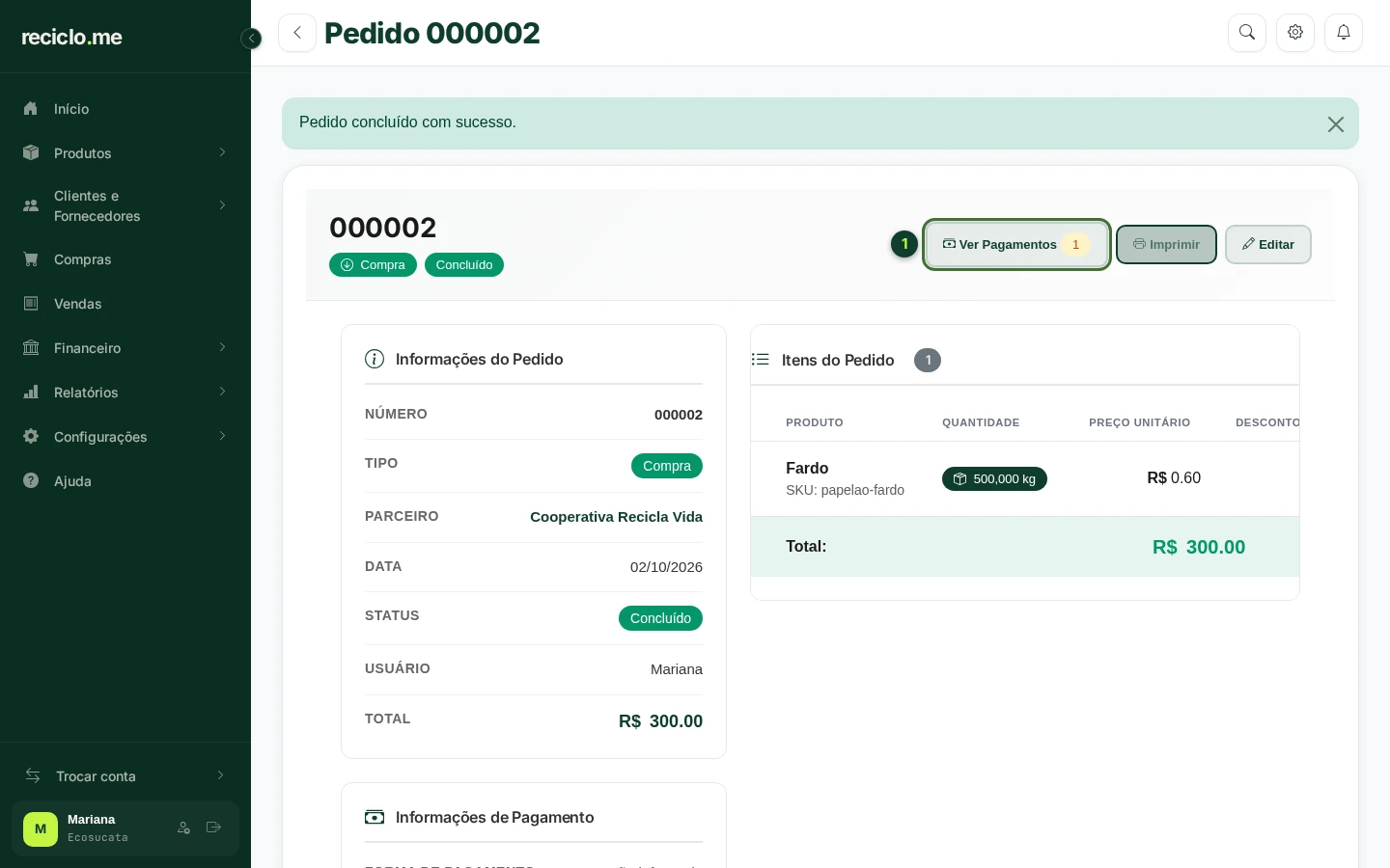 Pedido de compra concluído com o botão Ver Pagamentos em destaque